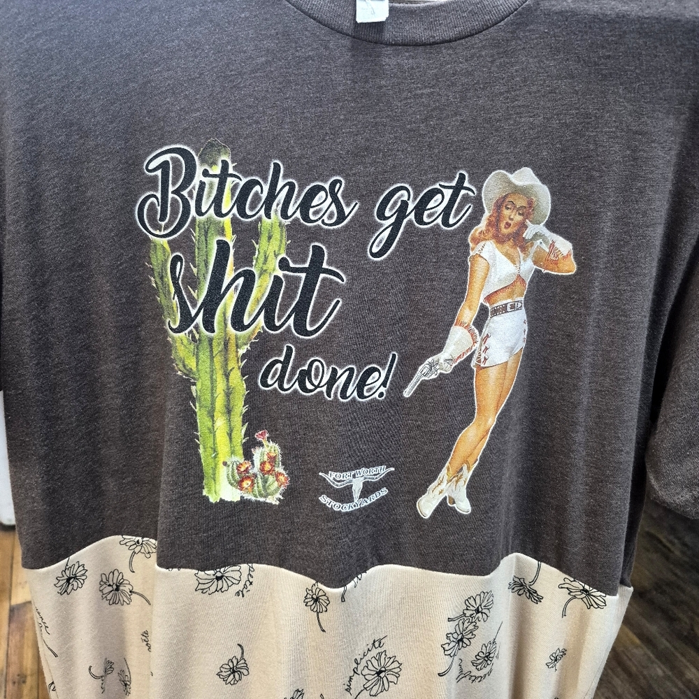 Upcycled Altered T Shirt Dress B*tches Get Sh*t Done Handmade OAK Large - Picture 2 of 7